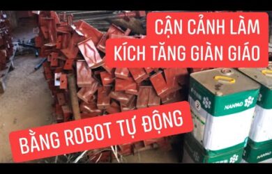 Cốp Pha Việt sản xuất kích tăng giàn giáo chất lượng hàn tự động bằng robot