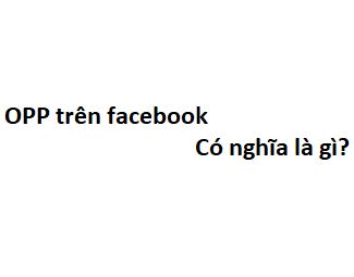 OPP là gì? -định nghĩa OPP
